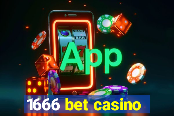 1666 bet casino